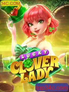 Descubra LuckyCloverLady: O Novo Jogo Emocionante da 34C.COM